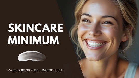 Základ péče o pleť: kde začít a co je skincare minimum?